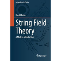 String Field Theory: A Modern Introduction [Paperback]