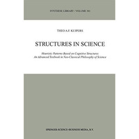 Structures in Science: Heuristic Patterns Based on Cognitive Structures An Advan [Paperback]