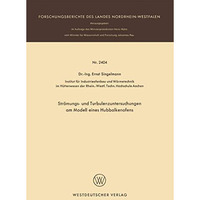 Str?mungs- und Turbulenzenuntersuchungen am Modell eines Hubbalkenofens [Paperback]