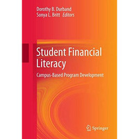 Student Financial Literacy: Campus-Based Program Development [Paperback]