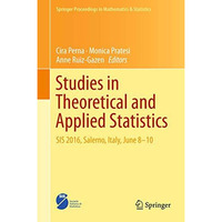 Studies in Theoretical and Applied Statistics: SIS 2016, Salerno, Italy, June 8- [Hardcover]