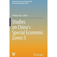 Studies on Chinas Special Economic Zones 5 [Hardcover]