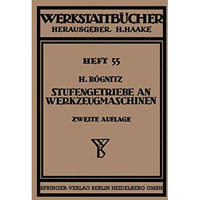 Stufengetriebe an Werkzeugmaschinen mit kreisender Hauptbewegung [Paperback]