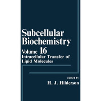 Subcellular Biochemistry: Intracellular Transfer of Lipid Molecules [Paperback]