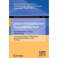 Subject-Oriented Business Process Management. The Digital Workplace  Nucleus of [Paperback]