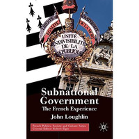 Subnational Government: The French Experience [Hardcover]