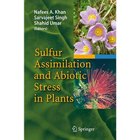 Sulfur Assimilation and Abiotic Stress in Plants [Hardcover]