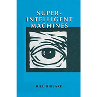 Super-Intelligent Machines [Hardcover]