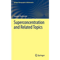 Superconcentration and Related Topics [Hardcover]