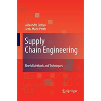 Supply Chain Engineering: Useful Methods and Techniques [Paperback]