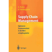 Supply Chain Management: Optimierte Zusammenarbeit in der Wertsch?pfungskette [Paperback]