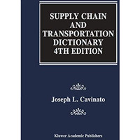 Supply Chain and Transportation Dictionary [Paperback]