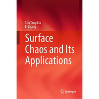 Surface Chaos and Its Applications [Hardcover]