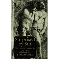 Surprised by Sin: The Reader in Paradise Lost [Paperback]