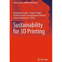 Sustainability for 3D Printing [Paperback]