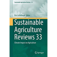 Sustainable Agriculture Reviews 33: Climate Impact on Agriculture [Hardcover]