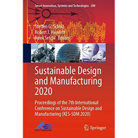 Sustainable Design and Manufacturing 2020: Proceedings of the 7th International  [Hardcover]