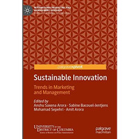 Sustainable Innovation: Trends in Marketing and Management [Hardcover]