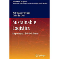 Sustainable Logistics: Responses to a Global Challenge [Hardcover]