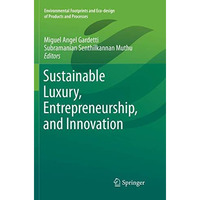 Sustainable Luxury, Entrepreneurship, and Innovation [Paperback]