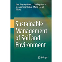 Sustainable Management of Soil and Environment [Hardcover]