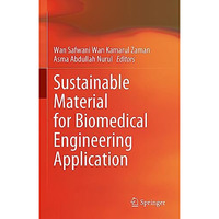 Sustainable Material for Biomedical Engineering Application [Hardcover]