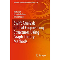 Swift Analysis of Civil Engineering Structures Using Graph Theory Methods [Paperback]