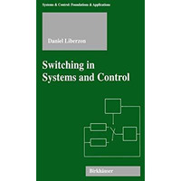 Switching in Systems and Control [Paperback]