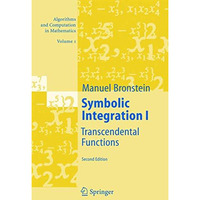 Symbolic Integration I: Transcendental Functions [Hardcover]