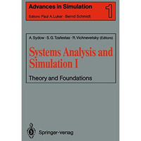 Systems Analysis and Simulation I: Theory and Foundations [Paperback]