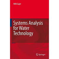 Systems Analysis for Water Technology [Paperback]