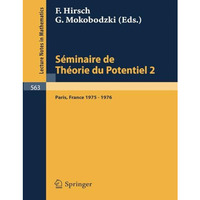 S?minaire de Th?orie du Potentiel, Paris, 1975-1976, No. 2 [Paperback]