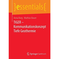 TIGER  Kommunikationskonzept Tiefe Geothermie [Paperback]