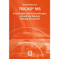 TRICAD? MS: Grundlagen und Anwendungen anhand der Module L?ftung 2D und 3D [Paperback]