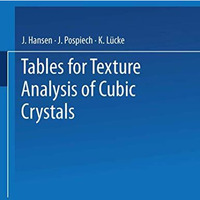 Tables for Texture Analysis of Cubic Crystals [Paperback]