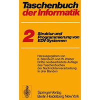 Taschenbuch der Informatik: Band II Struktur und Programmierung von EDV-Systemen [Paperback]