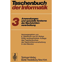 Taschenbuch der Informatik: Band III: Anwendungen und spezielle Systeme der Nach [Paperback]