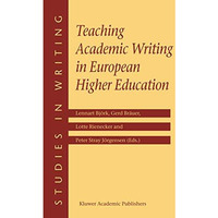 Teaching Academic Writing in European Higher Education [Paperback]