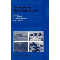 Techniques in Mycorrhizal Studies [Hardcover]