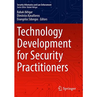 Technology Development for Security Practitioners [Paperback]