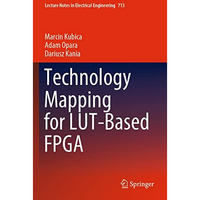 Technology Mapping for LUT-Based FPGA [Paperback]