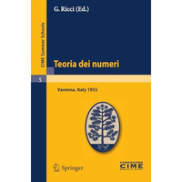 Teoria dei numeri: Lectures given at a Summer School of the Centro Internazional [Paperback]