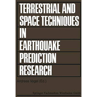 Terrestrial and Space Techniques in Earthquake Prediction Research: Proceedings  [Paperback]