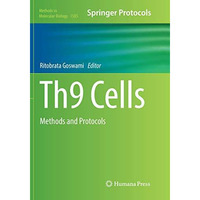 Th9 Cells: Methods and Protocols [Paperback]