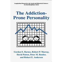 The Addiction-Prone Personality [Hardcover]