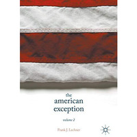 The American Exception, Volume 2 [Hardcover]