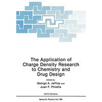 The Application of Charge Density Research to Chemistry and Drug Design [Paperback]