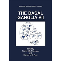 The Basal Ganglia VII [Paperback]