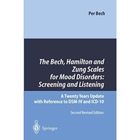 The Bech, Hamilton and Zung Scales for Mood Disorders: Screening and Listening:  [Paperback]