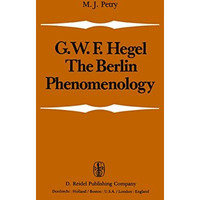 The Berlin Phenomenology: Edited and Translated with an Introduction and Explana [Hardcover]